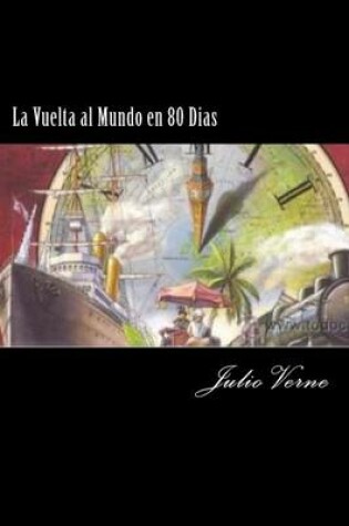 Cover of La Vuelta Al Mundo En 80 Dias (Spanish Edition)