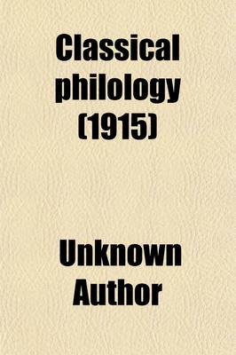 Book cover for Classical Philology Volume 10