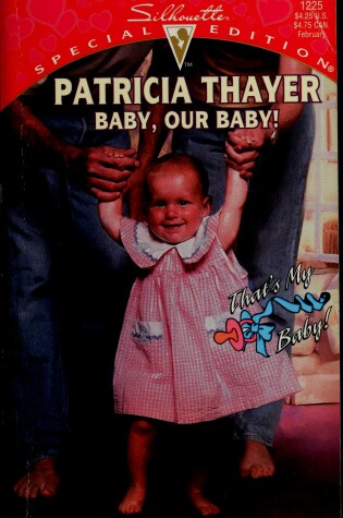 Cover of Baby, Our Baby!