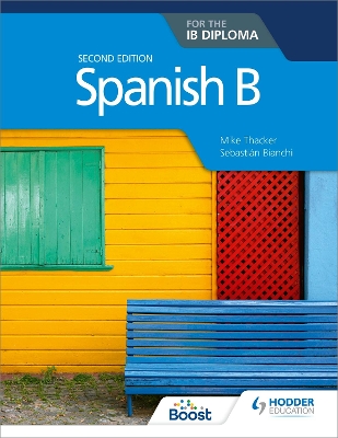 Book cover for Spanish B for the IB Diploma Second Edition