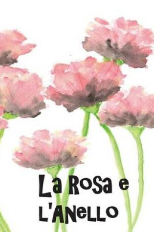 Cover of La Rosa E L'Anello