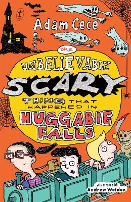 Book cover for The Unbelievably Scary Thing that Happened in Huggabie Falls