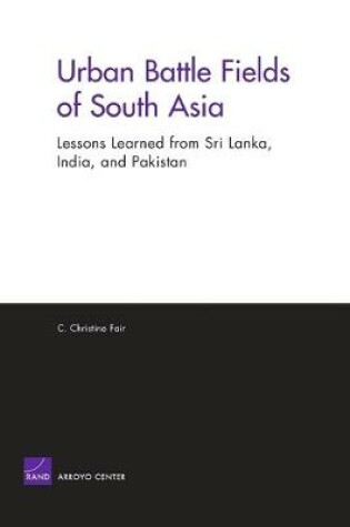 Cover of Urban Battle Fields of South Asia