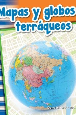 Cover of Mapas y globos terr queos (Maps and Globes)