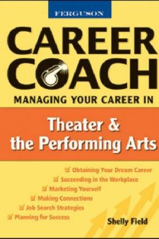 Cover of Managing Your Career in Theater and the Performing Arts