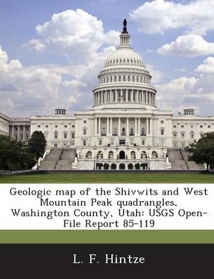 Book cover for Geologic Map of the Shivwits and West Mountain Peak Quadrangles, Washington County, Utah