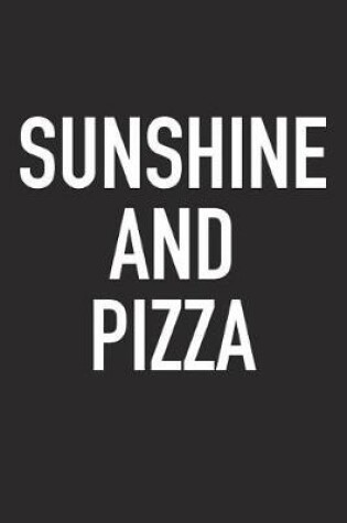 Cover of Sunshine and Pizza