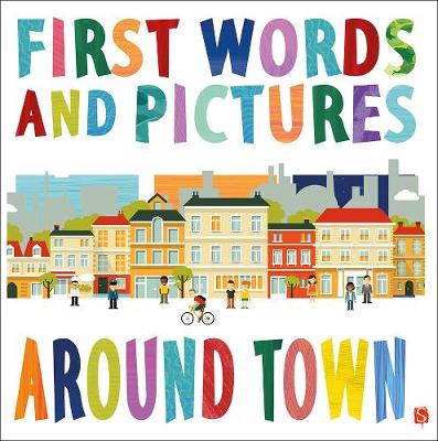 Cover of First Words & Pictures: Around Town
