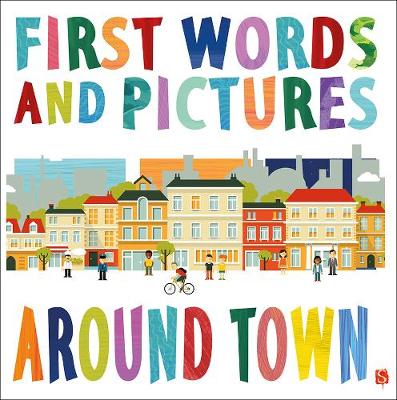 Book cover for First Words & Pictures: Around Town