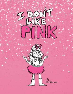 Book cover for I Don't Like Pink