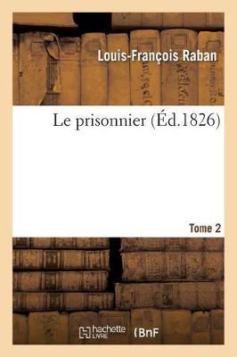 Cover of Le prisonnier. Tome 2