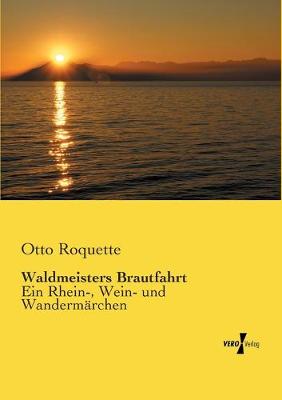 Book cover for Waldmeisters Brautfahrt