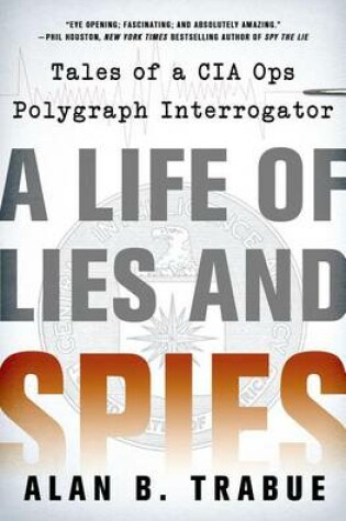 Cover of A Life of Lies and Spies