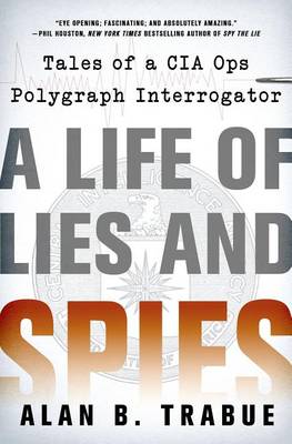 Cover of A Life of Lies and Spies