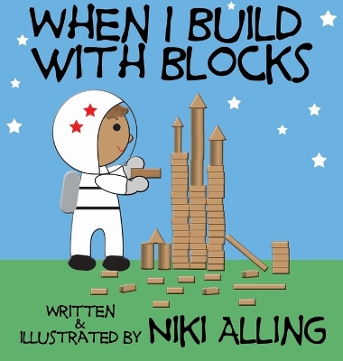 Book cover for When I Build With Blocks