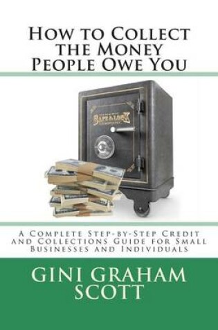 Cover of How to Collect the Money People Owe You