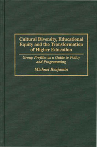 Cover of Cultural Diversity, Educational Equity and the Transformation of Higher Education