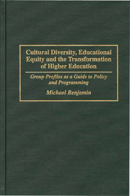 Book cover for Cultural Diversity, Educational Equity and the Transformation of Higher Education