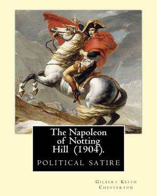 Book cover for The Napoleon of Notting Hill (1904). By