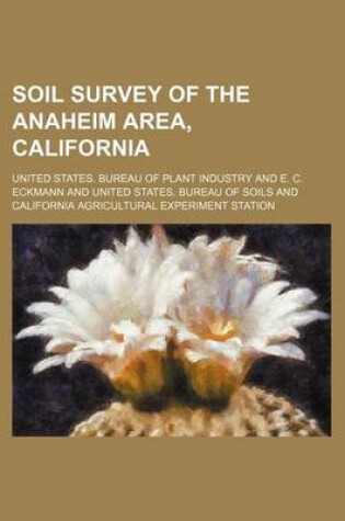 Cover of Soil Survey of the Anaheim Area, California