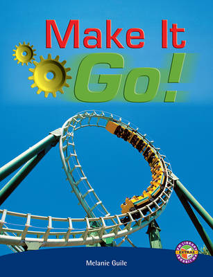 Book cover for Make It Go!