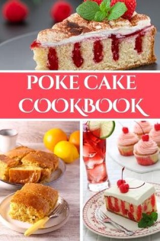 Cover of Poke Cake Cookbook