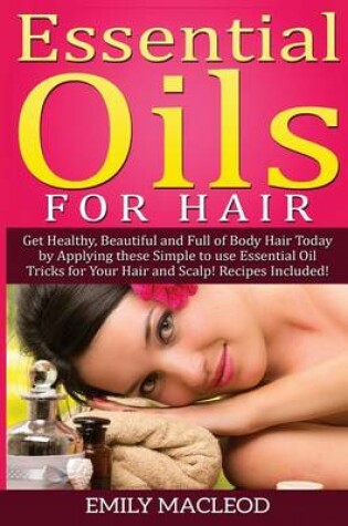 Cover of Essential Oils for Hair