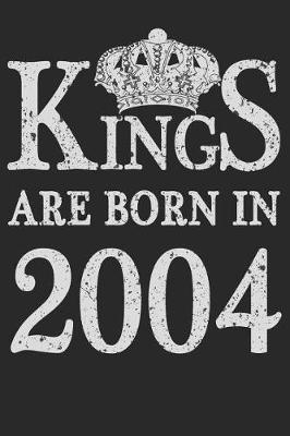 Book cover for Kings Are Born In 2004