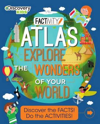 Book cover for Discovery Kids Atlas Explore the Wonders of Your World