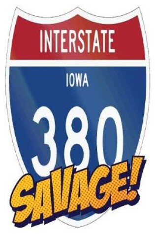 Cover of Interstate Iowa 380 Savage