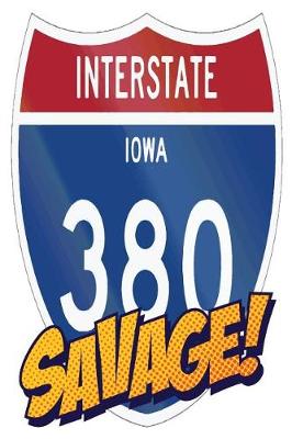 Book cover for Interstate Iowa 380 Savage