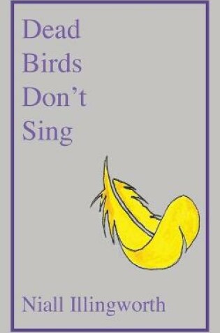 Cover of Dead Birds Don't Sing