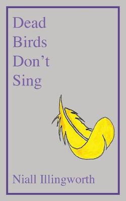 Book cover for Dead Birds Don't Sing