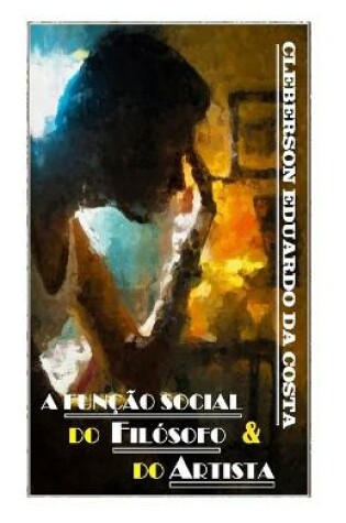 Cover of A Funcao Social Do Filosofo E Do Artista