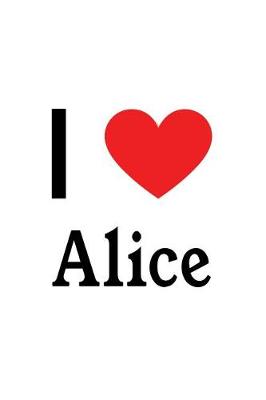 Book cover for I Love Alice