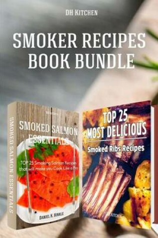 Cover of Essential Salmon + Smoked Ribs