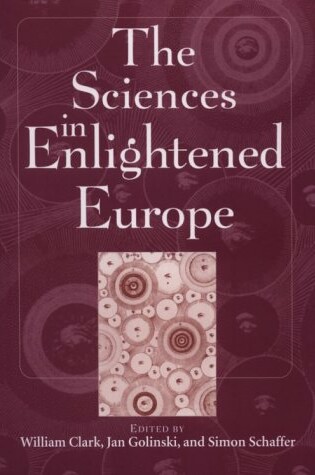 Cover of The Sciences in Enlightened Europe