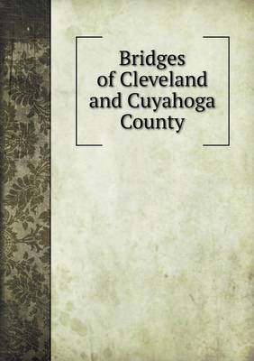 Book cover for Bridges of Cleveland and Cuyahoga County