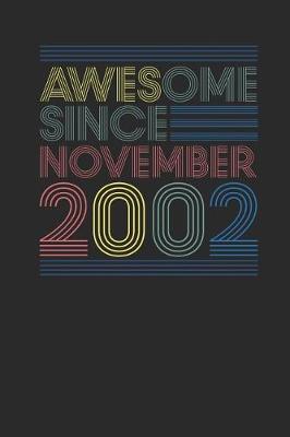 Book cover for Awesome Since November 2002