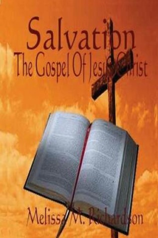 Cover of Salvation The Gospel Of Jesus Christ