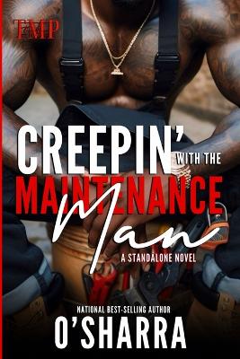 Book cover for Creepin' with the Maintenance Man