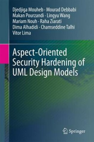 Cover of Aspect-Oriented Security Hardening of UML Design Models