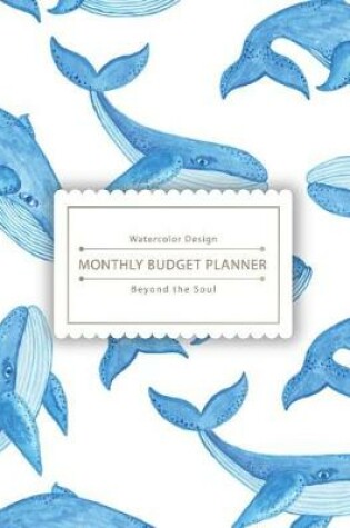 Cover of Monthly Budget Planner Beyond the Soul