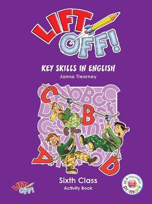 Cover of Lift Off Key Skills In English 6th Class