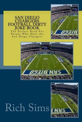 Cover of San Diego Chargers Football Dirty Joke Book