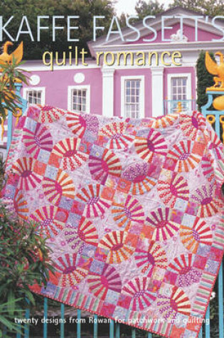 Cover of Kaffe Fassett's Quilt Romance