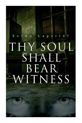 Book cover for Thy Soul Shall Bear Witness