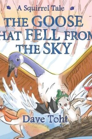 Cover of The Goose that Fell from the Sky