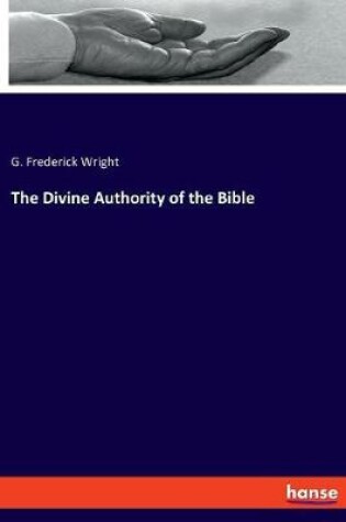Cover of The Divine Authority of the Bible