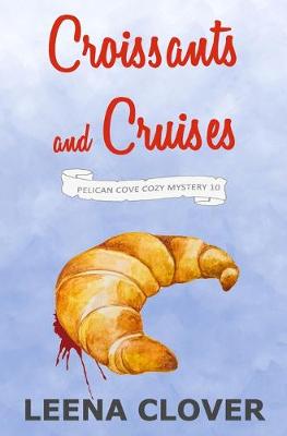 Cover of Croissants and Cruises